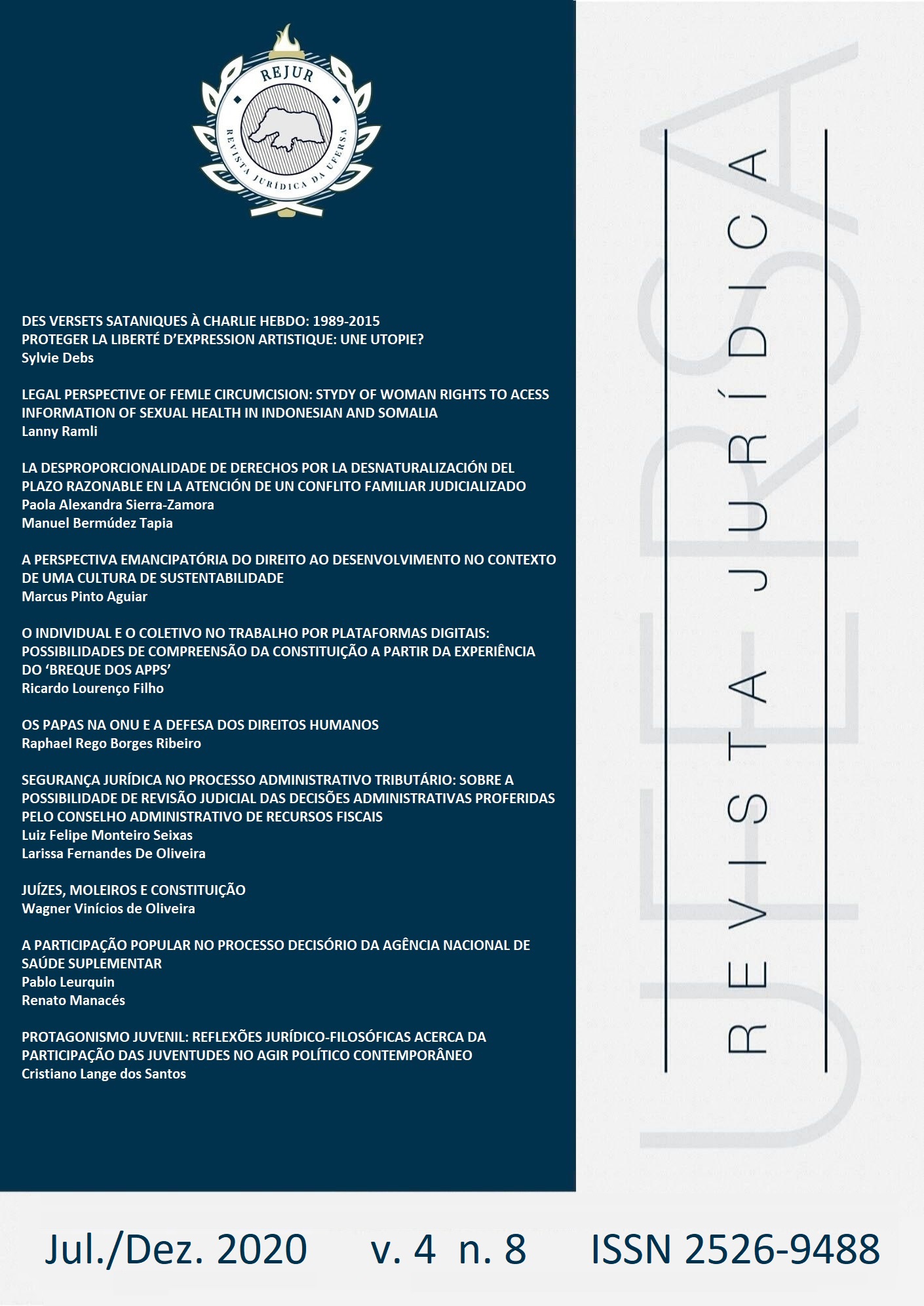 					Visualizar v. 4 n. 8 (2020): Revista Jurídica da UFERSA
				